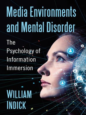 cover image of Media Environments and Mental Disorder